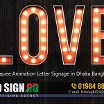 Marquee Animation Letter Signage in Dhaka Bangladesh