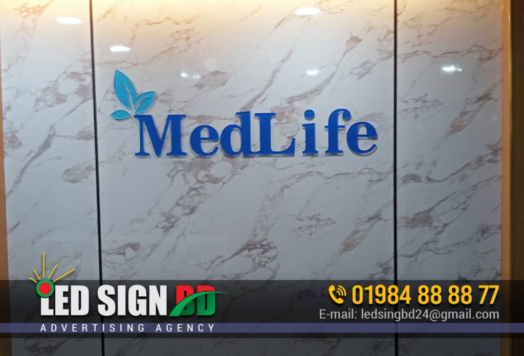 Medlife Acrylic 3D Letters Maker in Dhaka, Bangladesh